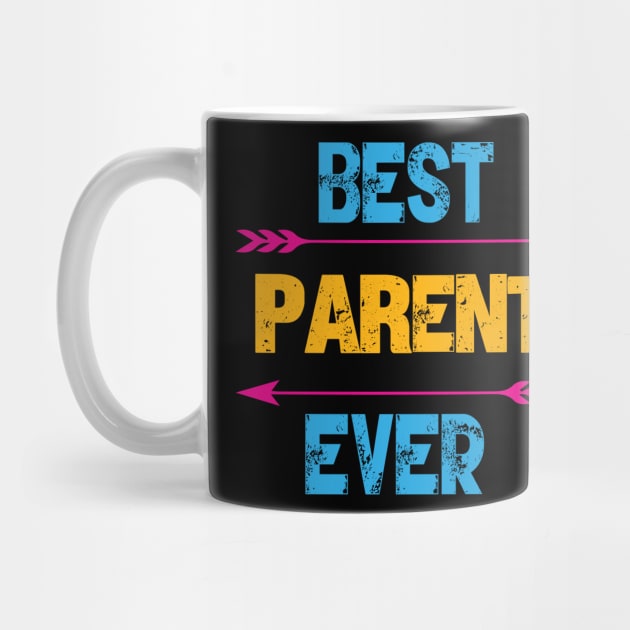 Best Parent Ever by Gift Designs